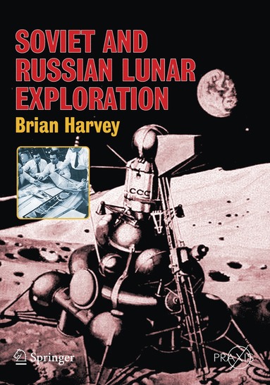 bokomslag Soviet and Russian Lunar Exploration