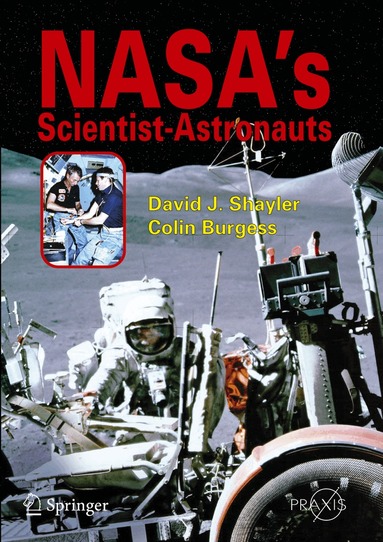 Shayler David, Colin Burgess, Shayler David, Colin Burgess - NASA's Scientist-Astronauts, Häftad