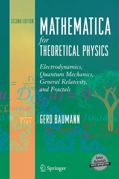 Gerd Baumann - Mathematica for Theoretical Physics, Inbunden