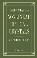 Nonlinear Optical Crystals: A Complete Survey 1
