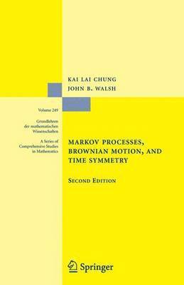 Markov Processes, Brownian Motion, and Time Symmetry 1