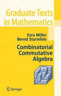bokomslag Combinatorial Commutative Algebra