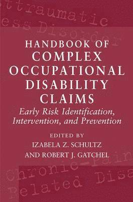 Handbook of Complex Occupational Disability Claims 1