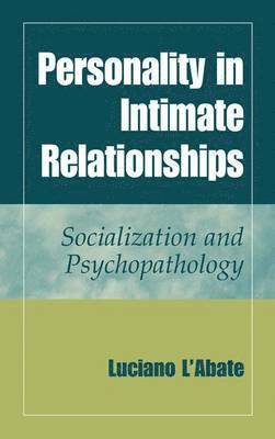 Personality in Intimate Relationships 1