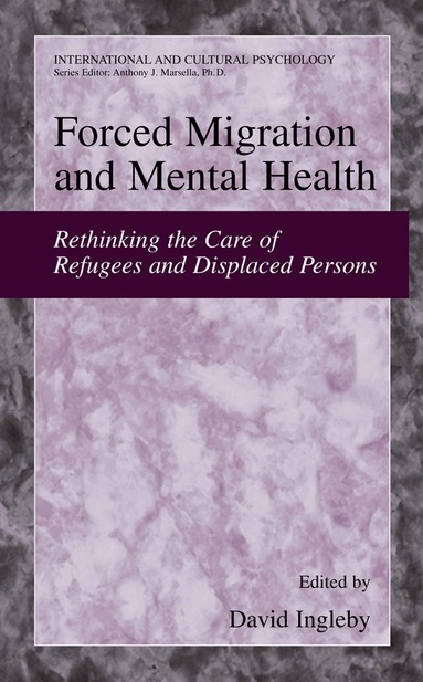 David Ingleby - Forced Migration and Mental Health, Inbunden