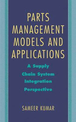 Parts Management Models and Applications