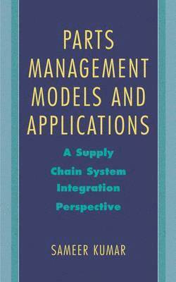 Parts Management Models and Applications 1