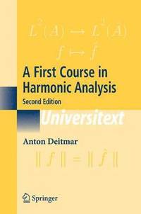 bokomslag A First Course in Harmonic Analysis