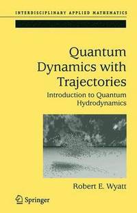 bokomslag Quantum Dynamics with Trajectories