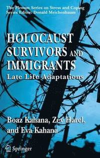 bokomslag Holocaust Survivors and Immigrants