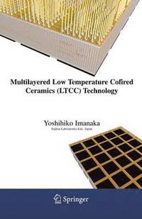 bokomslag Multilayered Low Temperature Cofired Ceramics (LTCC) Technology