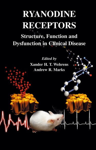 Xander H. T. Wehrens, Andrew R. Marks - Ryanodine Receptors, Inbunden