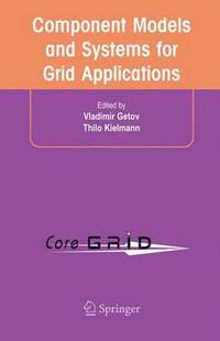 bokomslag Component Models and Systems for Grid Applications