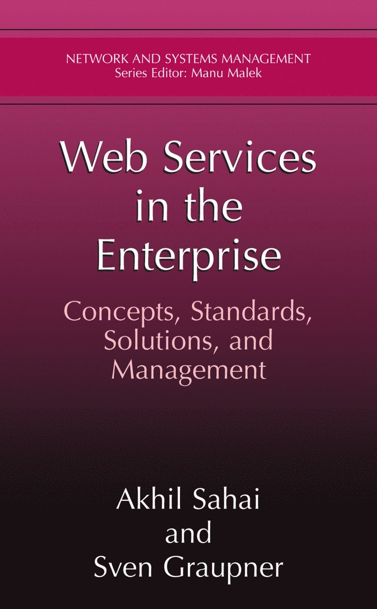 Akhil Sahai, Sven Graupner - Web Services in the Enterprise, Inbunden