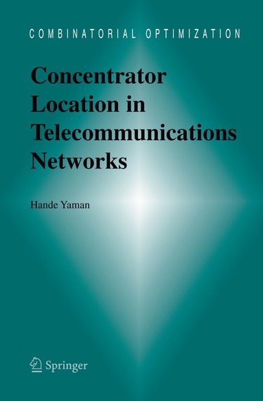 bokomslag Concentrator Location in Telecommunications Networks
