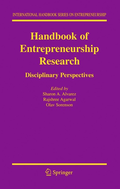 Sharon A. Alvarez, Rajshree R. Agarwal, Olav Sorenson - Handbook of Entrepreneurship Research, Inbunden