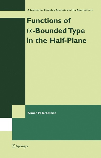 bokomslag Functions of a-Bounded Type in the Half-Plane