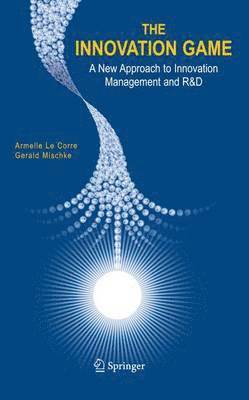 Armelle Corre, Gerald Mischke - Innovation Game, Inbunden