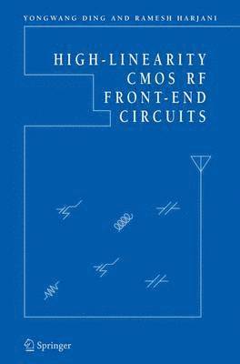 High-Linearity CMOS RF Front-End Circuits 1