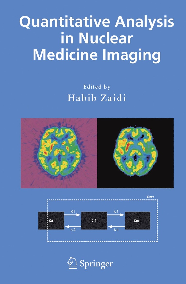 Habib Zaidi - Quantitative Analysis in Nuclear Medicine Imaging, Inbunden