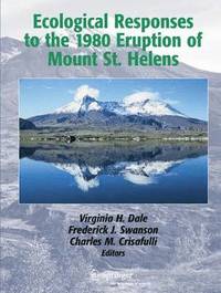 bokomslag Ecological Responses to the 1980 Eruption of Mount St. Helens