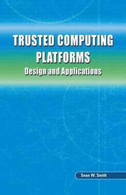 Trusted Computing Platforms 1