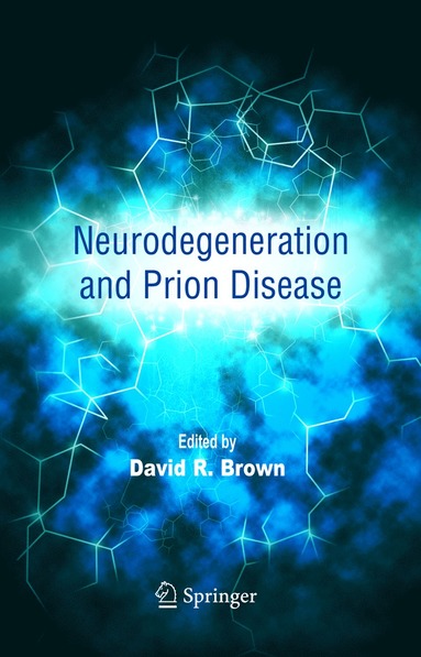 bokomslag Neurodegeneration and Prion Disease