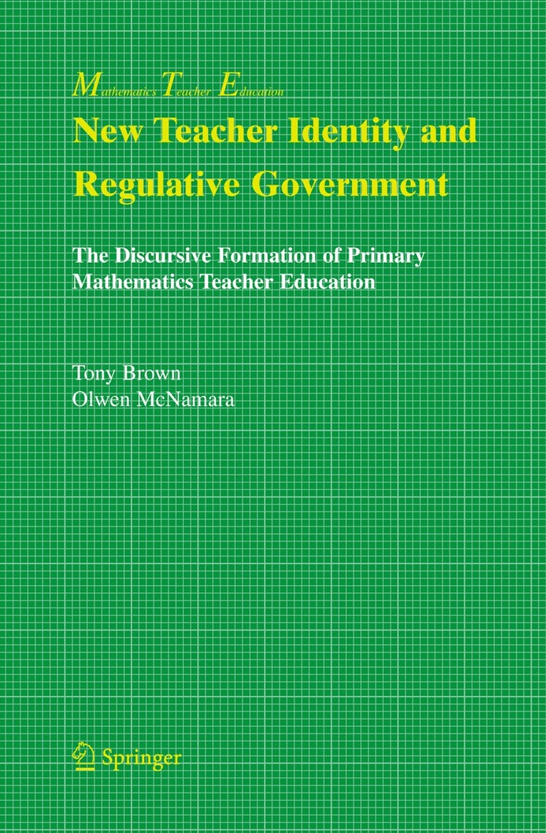 New Teacher Identity and Regulative Government 1