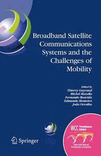 bokomslag Broadband Satellite Communication Systems and the Challenges of Mobility