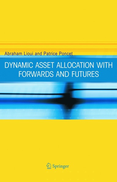 bokomslag Dynamic Asset Allocation with Forwards and Futures