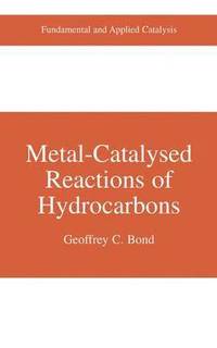 bokomslag Metal-Catalysed Reactions of Hydrocarbons
