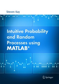 bokomslag Intuitive Probability and Random Processes using MATLAB