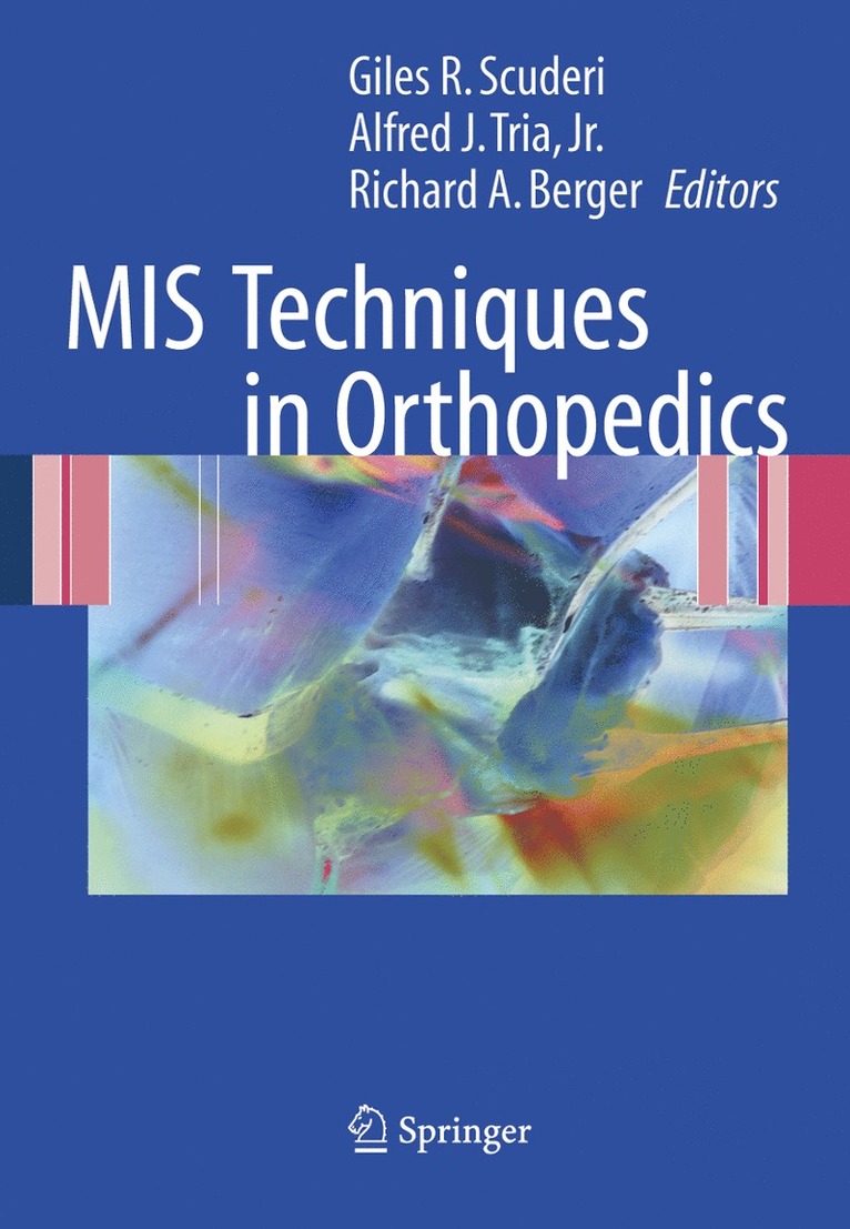 MIS Techniques in Orthopedics 1