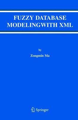 Fuzzy Database Modeling with XML 1