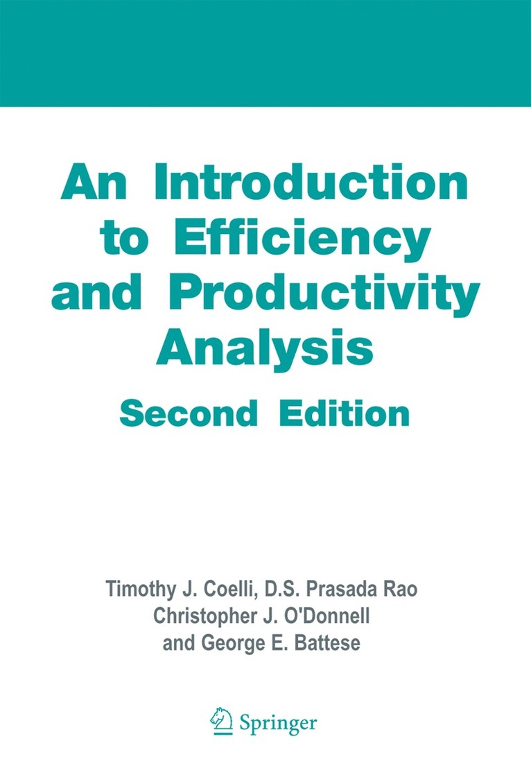 An Introduction to Efficiency and Productivity Analysis 1