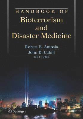 Handbook of Bioterrorism and Disaster Medicine 1