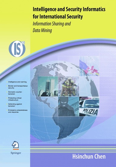 Hsinchun Chen - Intelligence and Security Informatics for International Security, Inbunden
