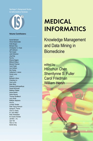 Hsinchun Chen, Sherrilynne S. Fuller, Carol Friedman, William Hersh - Medical Informatics, Inbunden