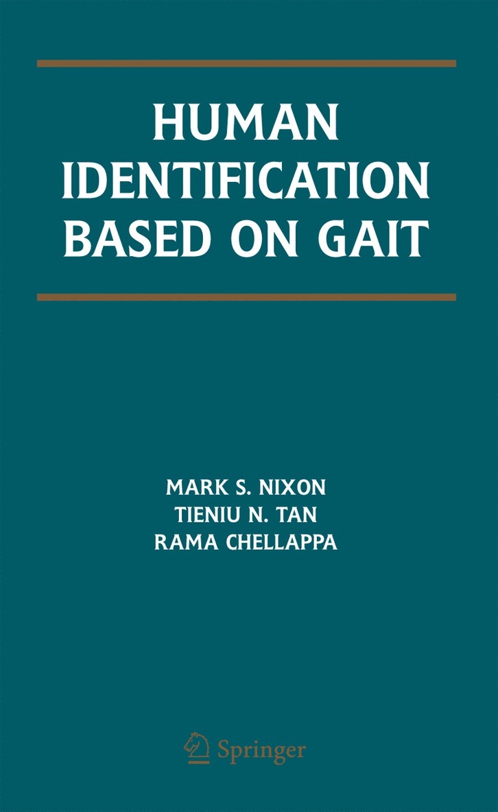 Mark S. Nixon, Tieniu Tan, Rama Chellappa, Mark S Nixon - Human Identification Based on Gait, Inbunden