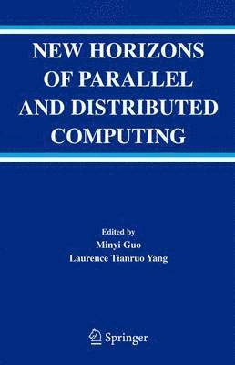 bokomslag New Horizons of Parallel and Distributed Computing