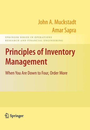 John A. Muckstadt, Amar Sapra - Principles of Inventory Management, Inbunden
