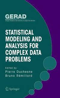 bokomslag Statistical Modeling and Analysis for Complex Data Problems