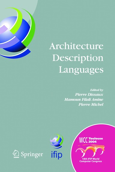 Pierre Dissaux, Mamoun Filali Amine, Pierre Michel, Francois Vernadat - Architecture Description Languages, Inbunden