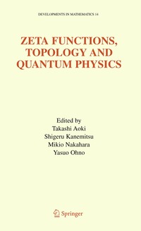 bokomslag Zeta Functions, Topology and Quantum Physics