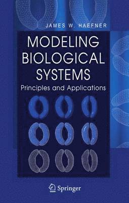 Modeling Biological Systems: