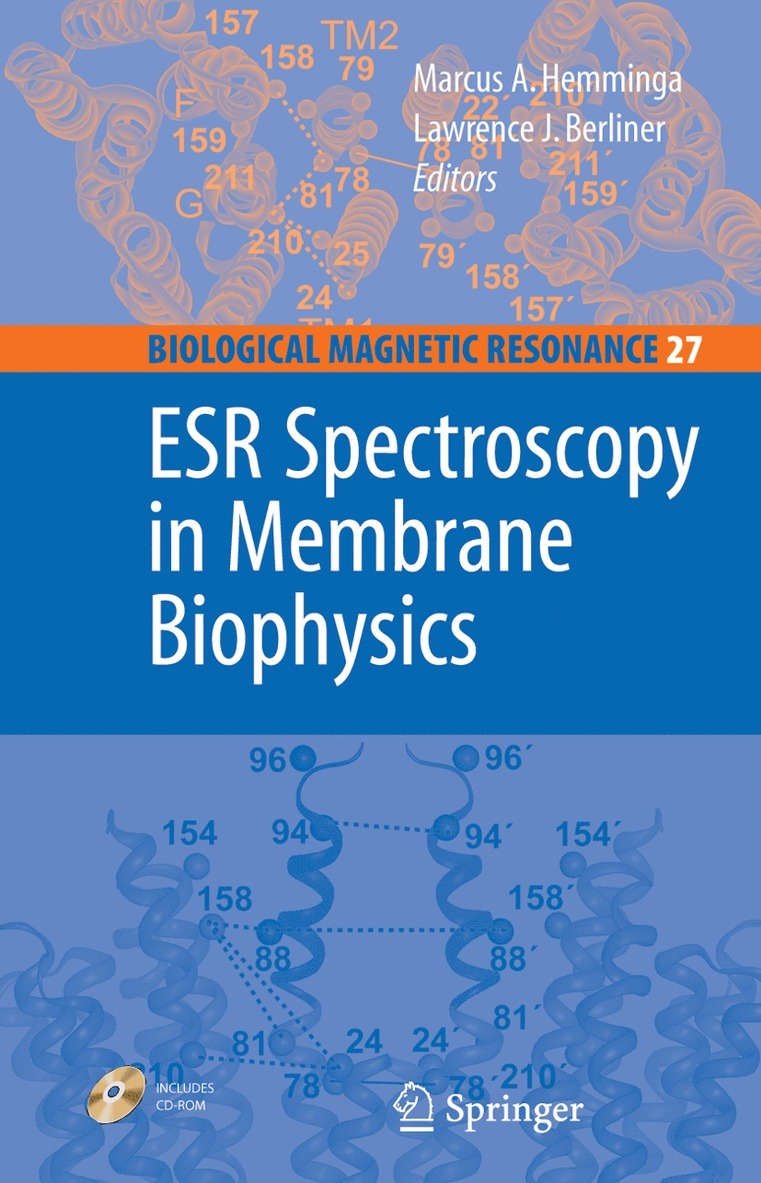Marcus A. Hemminga, Lawrence Berliner, Lawrence J. Berliner, Marcus A Hemminga - ESR Spectroscopy in Membrane Biophysics, Inbunden