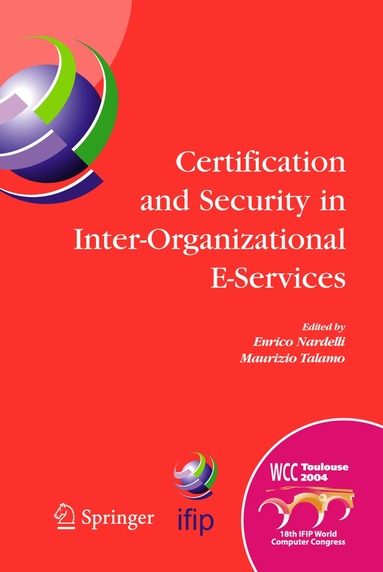 bokomslag Certification and Security in Inter-Organizational E-Services