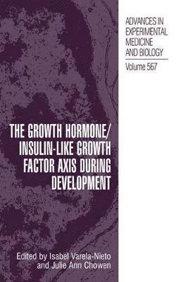 bokomslag The Growth Hormone/Insulin-Like Growth Factor Axis during Development