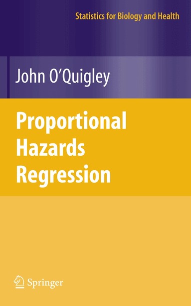 John O'Quigley - Proportional Hazards Regression, Inbunden