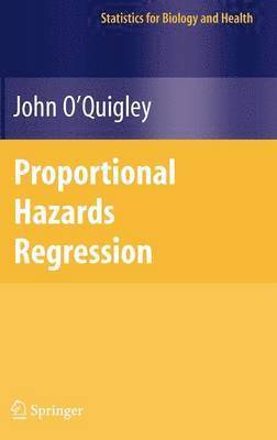 John O'Quigley - Proportional Hazards Regression, Inbunden